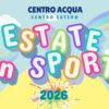 ESTATE IN SPORT 2026 · Iscrizioni aperte!